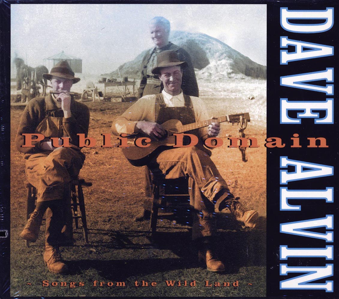 Dave Alvin - Public Domain: Songs From The Wild Land (marked/ltd stock) - CD