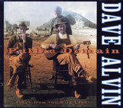 Dave Alvin - Public Domain: Songs From The Wild Land (marked/ltd stock) - CD