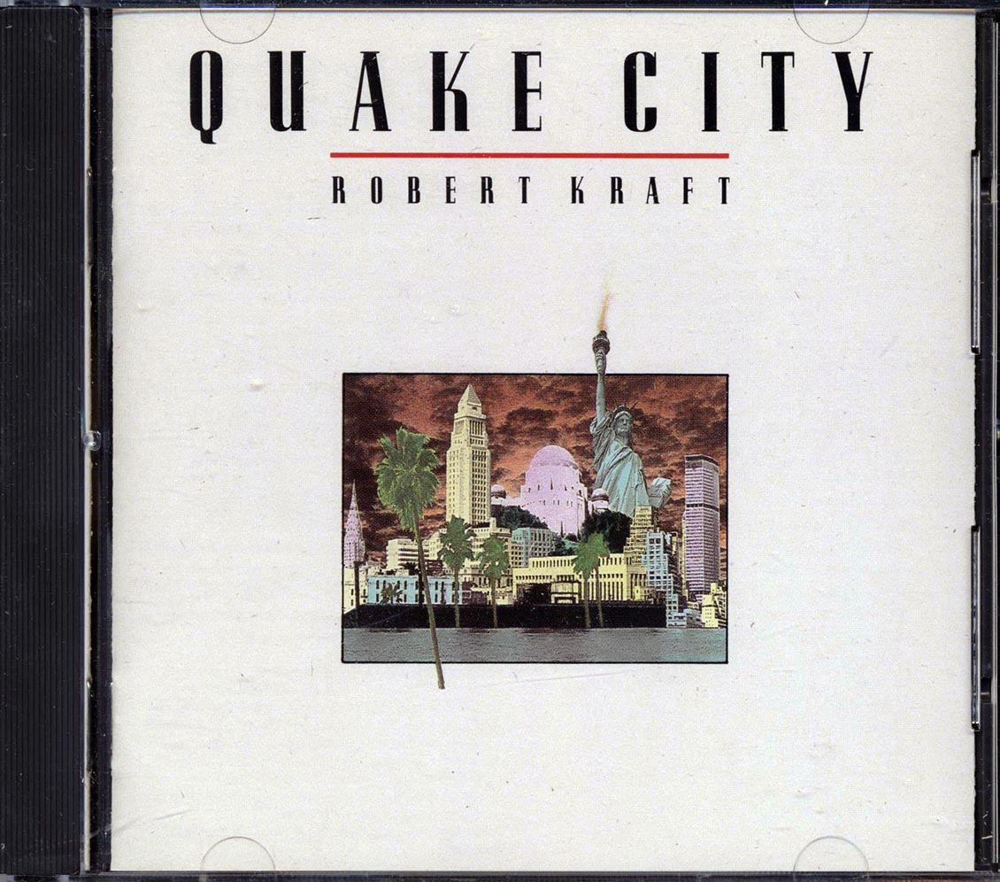 Robert Kraft - Quake City - CD