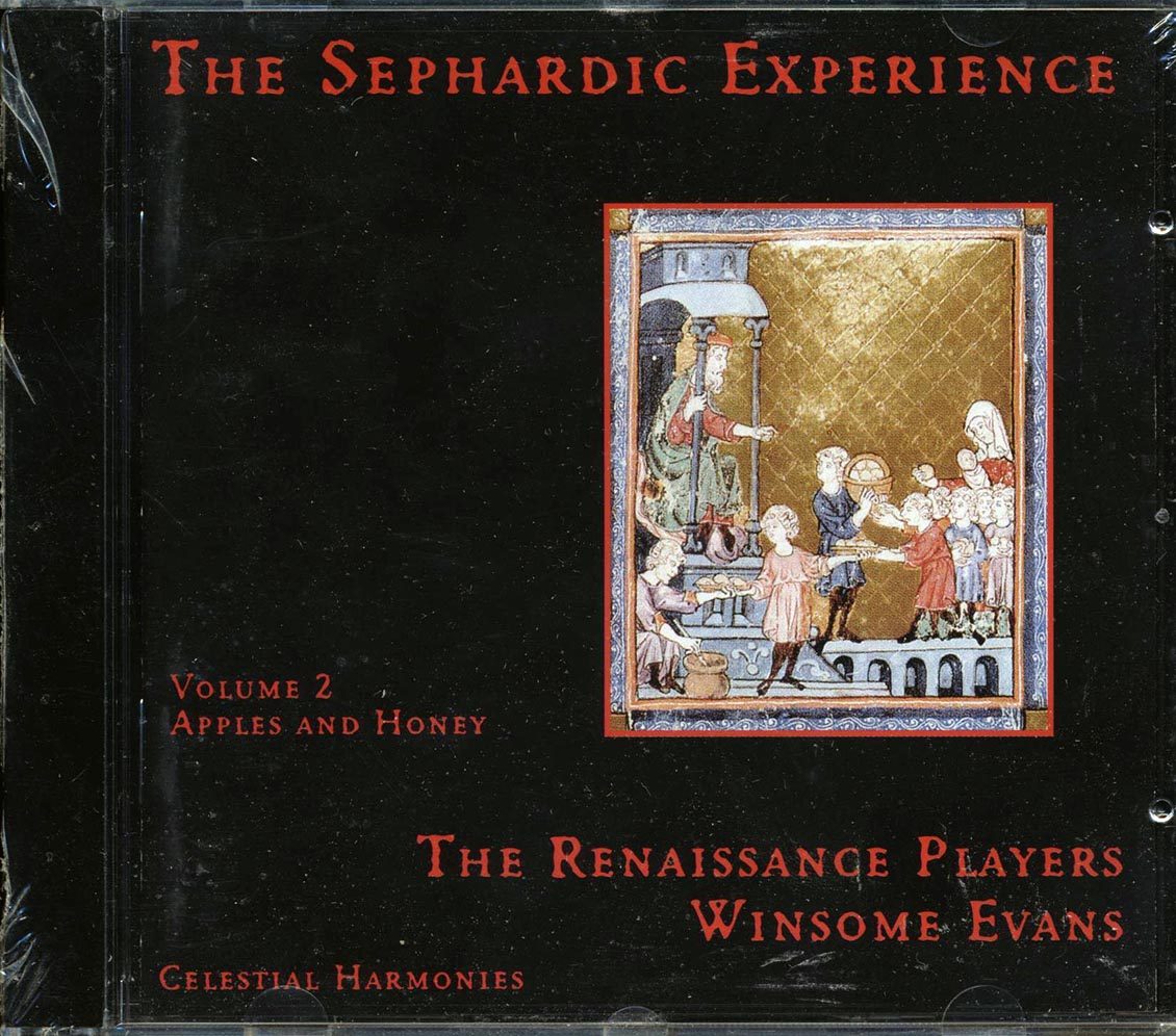 The Renaissance Players, Winsome Evans - The Sephardic Experience Volume 2: Apples And Honey - CD