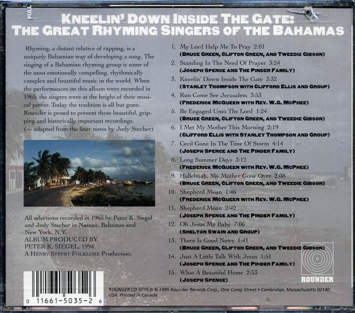 Bruce Green, Clifton Green, Tweedie Gibson, Josephe Spence, Etc. - Kneelin' Down Inside The Gate: The Great Rhyming Singers Of The Bahamas (marked/ltd stock) - CD, CD