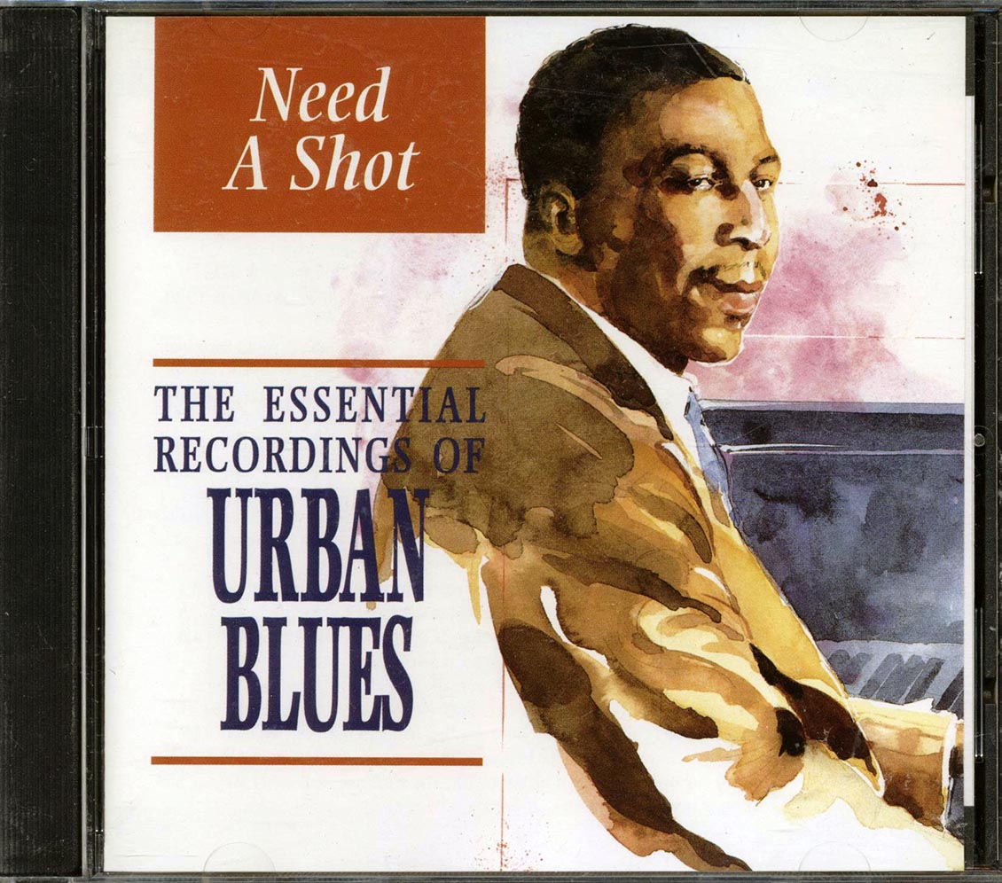 Bumble Bee Slim, Kokomo Arnold, Georgia White, Etc. - Need A Shot: The Essential Recordings Of Urban Blues (24 tracks) - CD