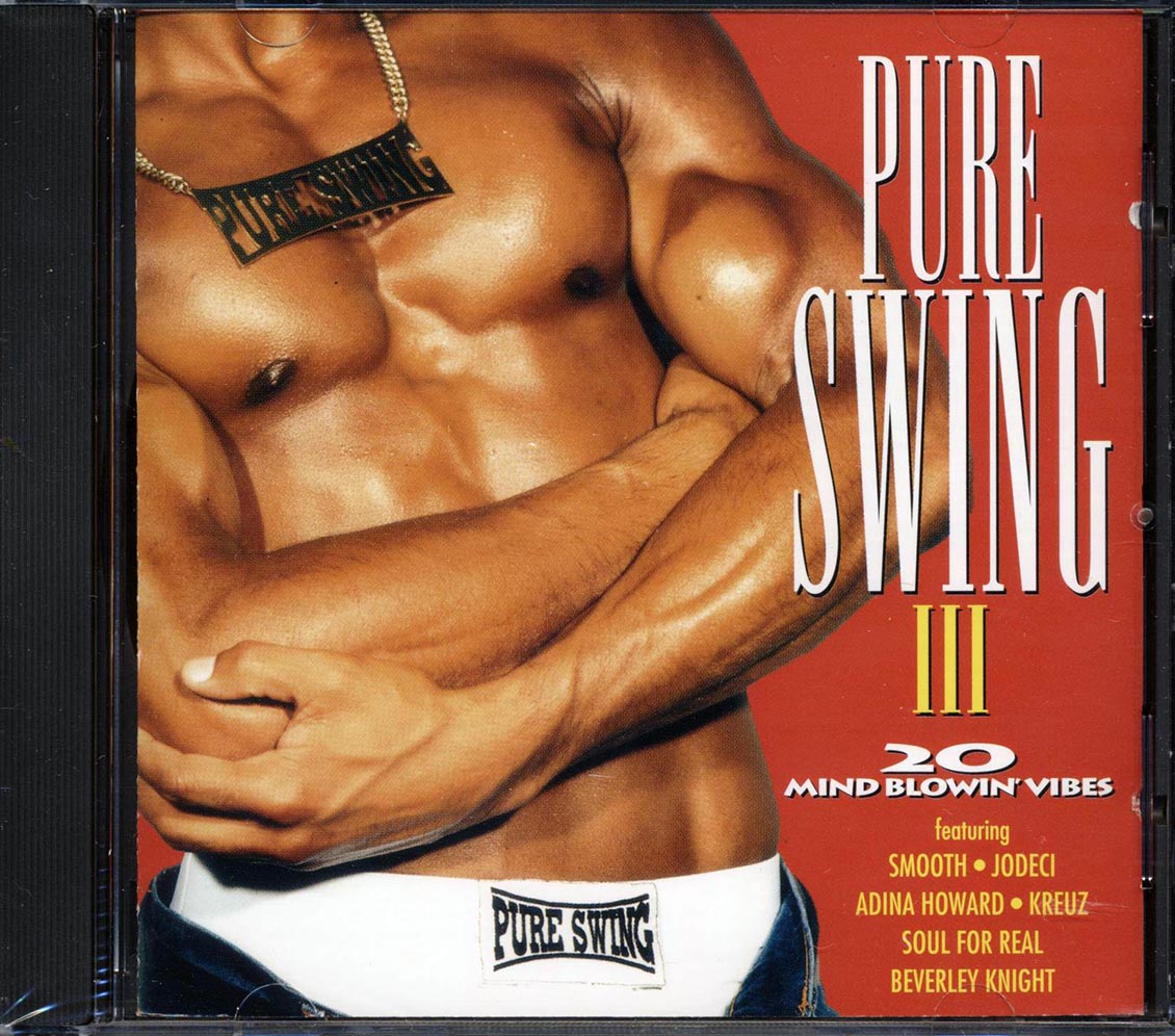 Beverly Knight, Smooth, Jodeci, Adina Howard, Etc. - Pure Swing III - CD