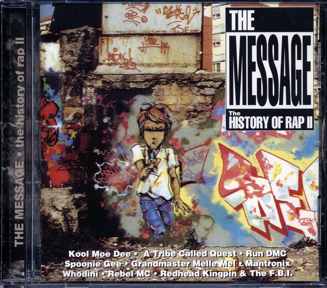 Grandmaster Flash, Run DMC, DJ Jazzy Jeff, Etc. - The Message: The History Of Rap II - CD