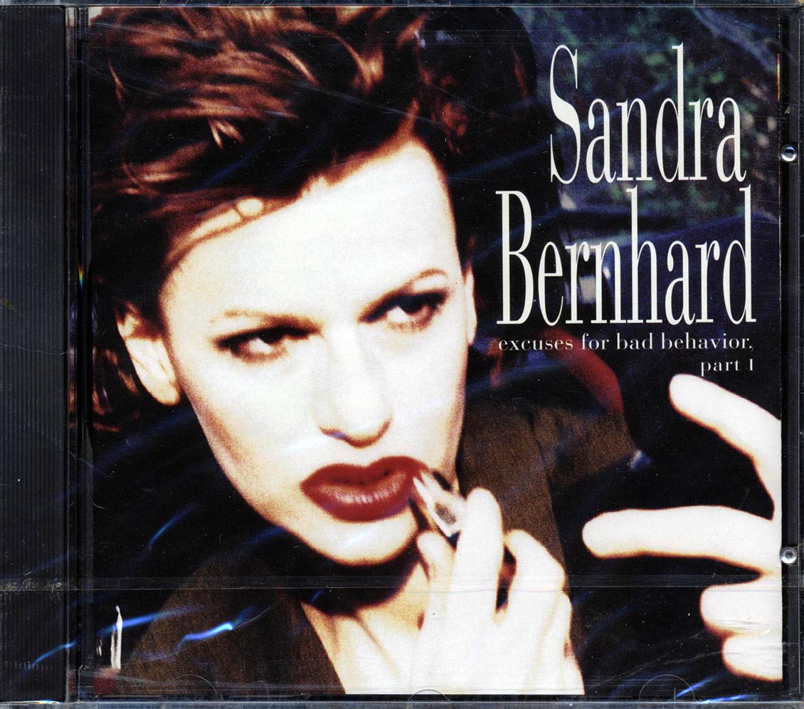 Sandra Bernhard - Excuses For Bad Behavior Part 1 (marked/ltd stock) - CD