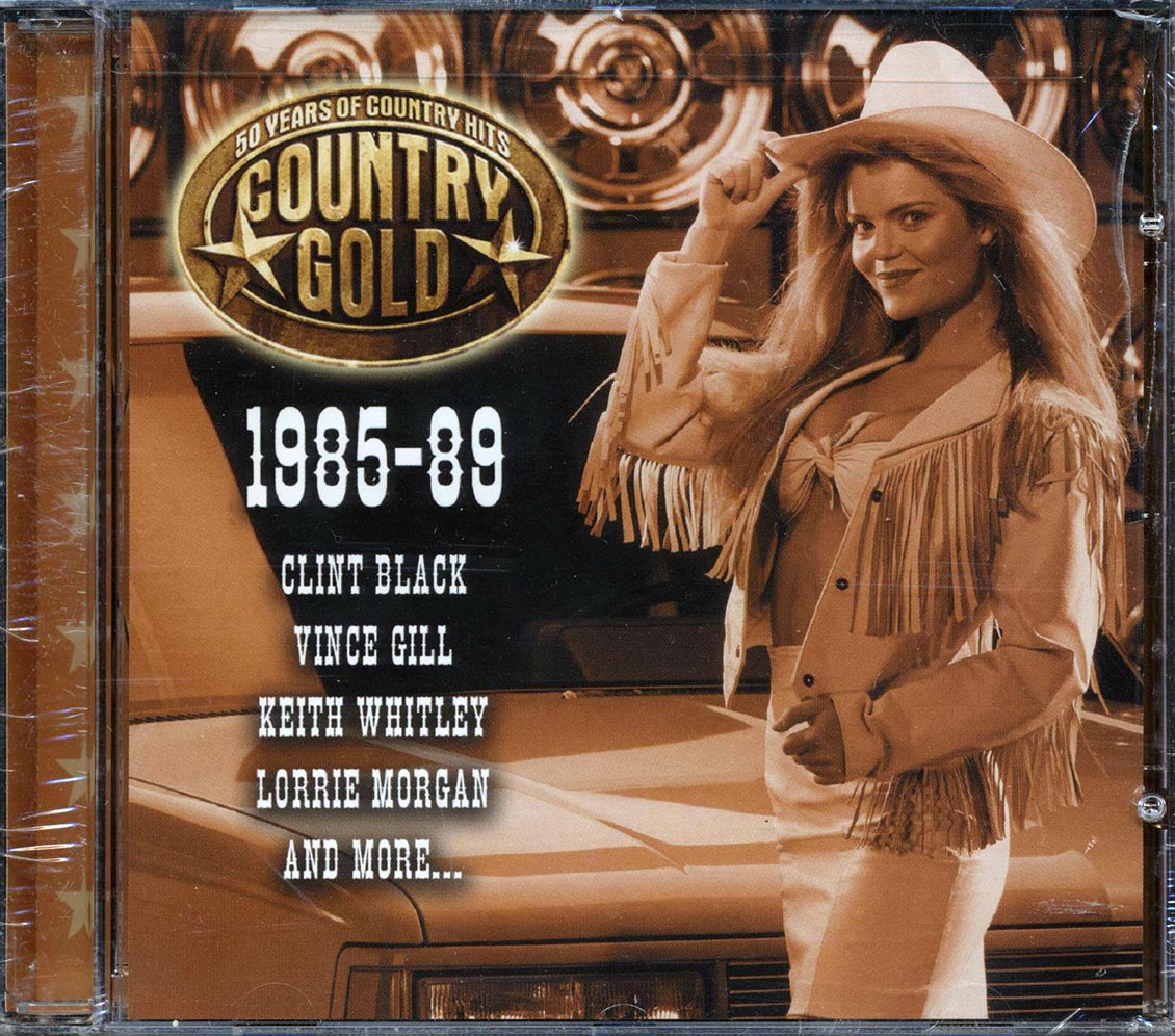 Clint Black, Vince Gill, Juice Newton, Keith Whitley, Etc. - Country Gold: 50 Years Of Country Hits 1985-89 - CD