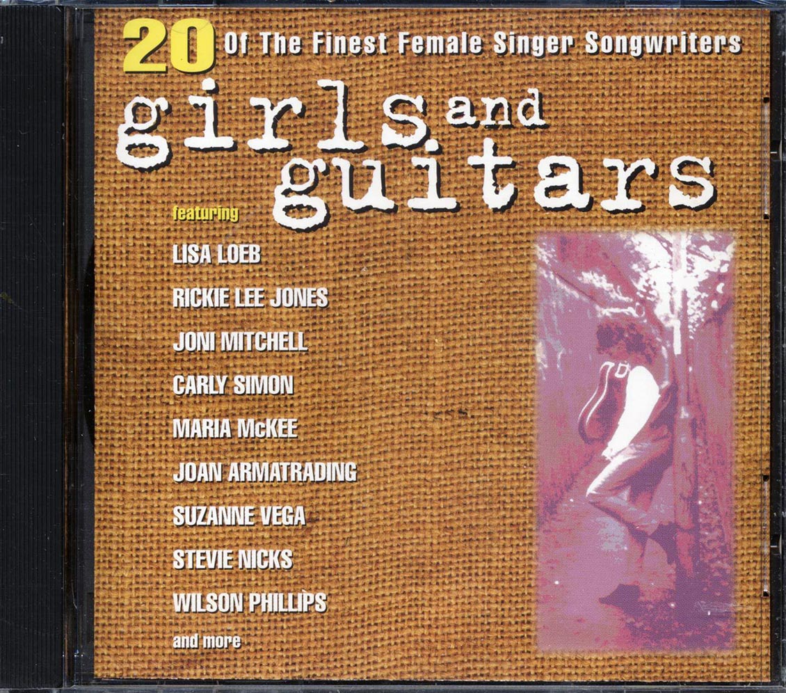 Stevie Nicks, Lisa Loeb, Maria McKee, Etc. - Girls And Guitars - CD