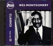 Wes Montgomery - Classics Volume 22 - CD