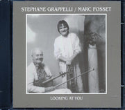 Stephane Grappelli, Marc Fosset - Looking At You (marked/ltd stock) - CD