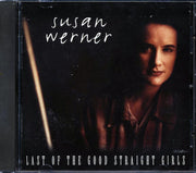 Susan Werner - Last Of The Good Straight Girls - CD