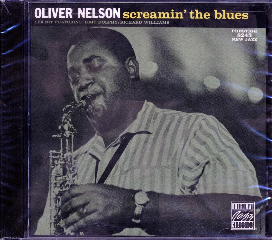Oliver Nelson Sextet, Eric Dolphy, Richard Williams - Screamin' The Blues - CD