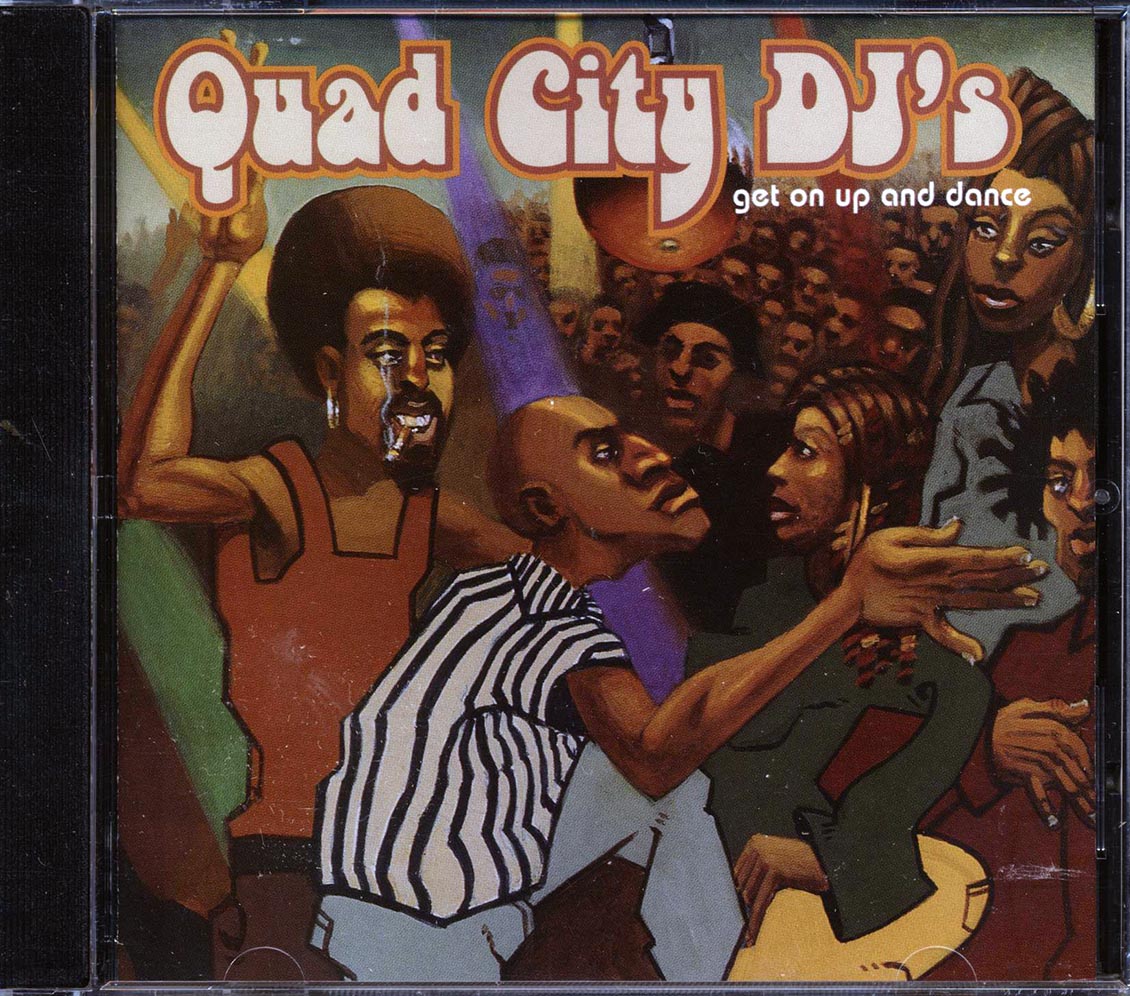 Quad City DJ's - Get On Up And Dance - CD