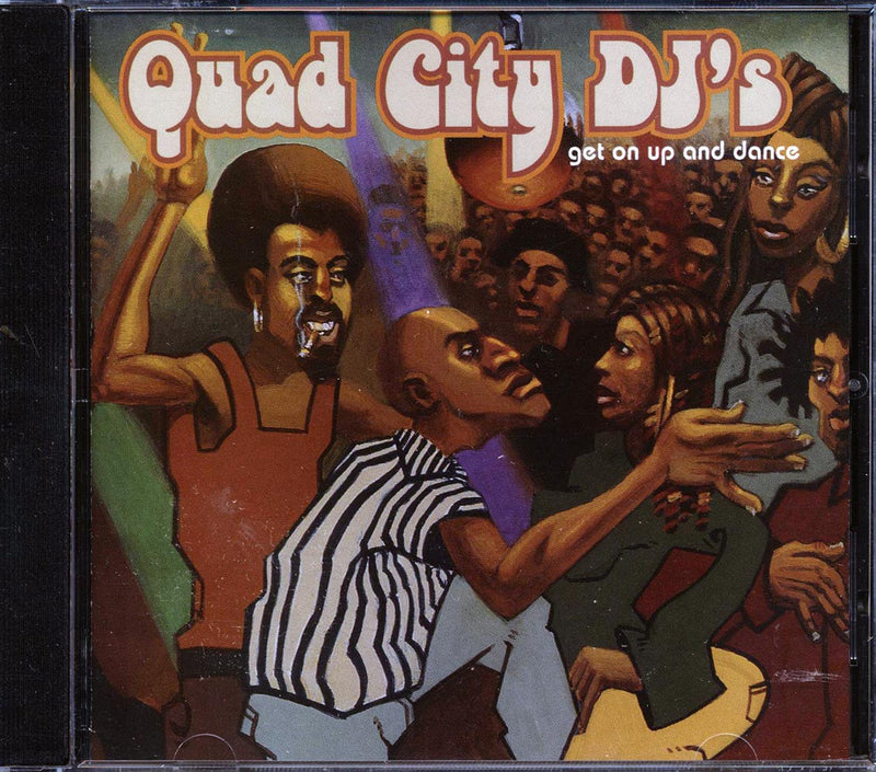 Quad City DJ's - Get On Up And Dance - CD