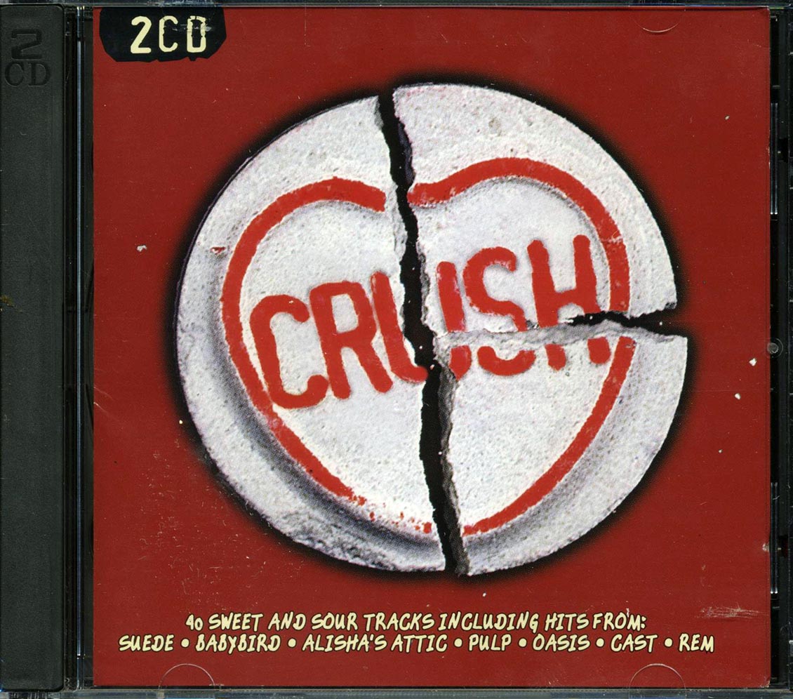 The Cure, Suede, Babybird, Dodgy, REM, Etc. - Crush (40 tracks) (2xCD) - CD