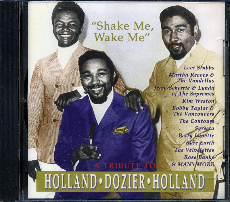 The Contours, Martha Reeves & The Vandellas, Syreeta, Etc. - Shake Me, Wake Me: A Tribute To Holland-Dozier-Holland - CD