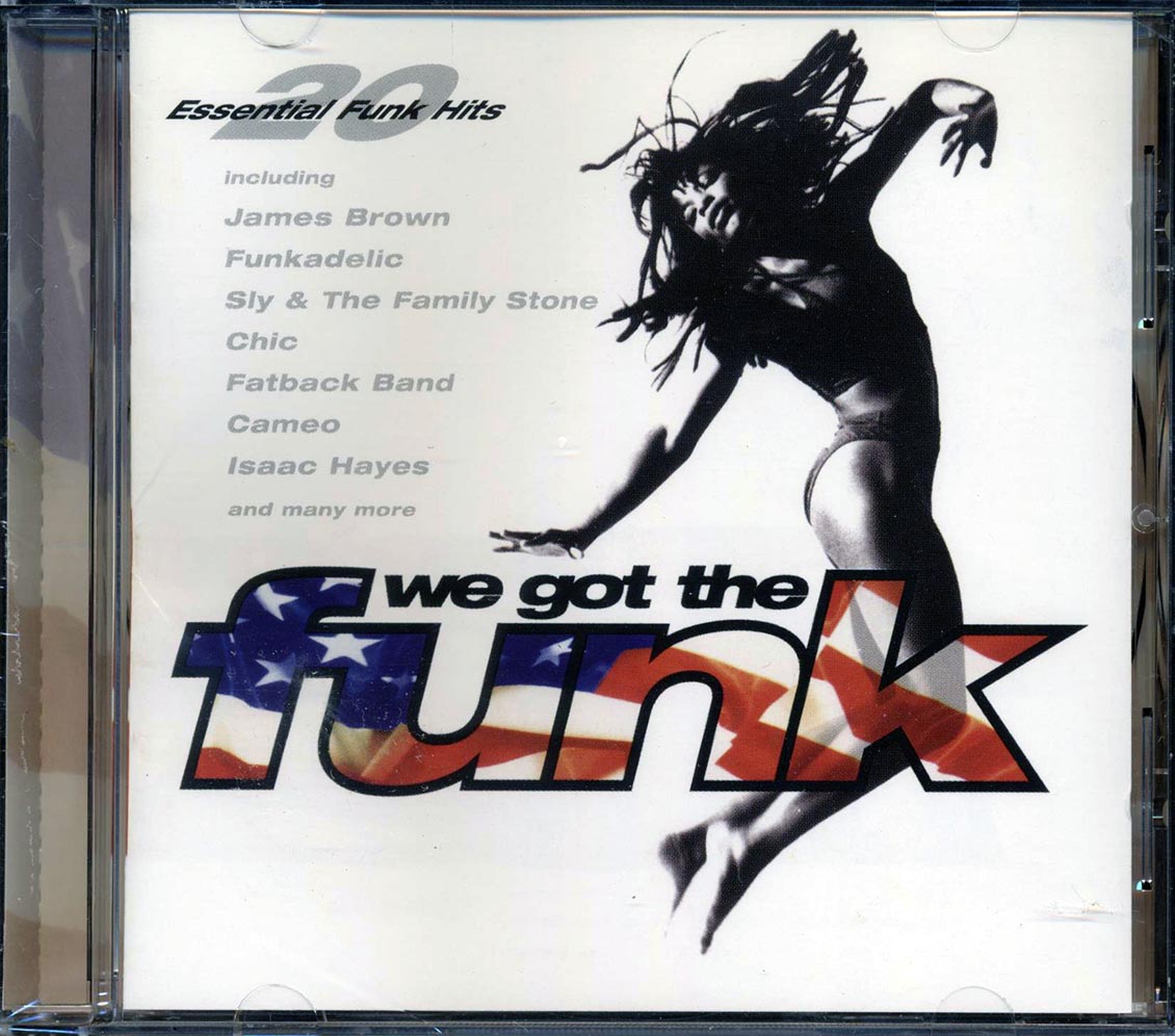 James Brown, Sly & The Family Stone, Cameo, Isaac Hayes, Etc. - We Got The Funk - CD