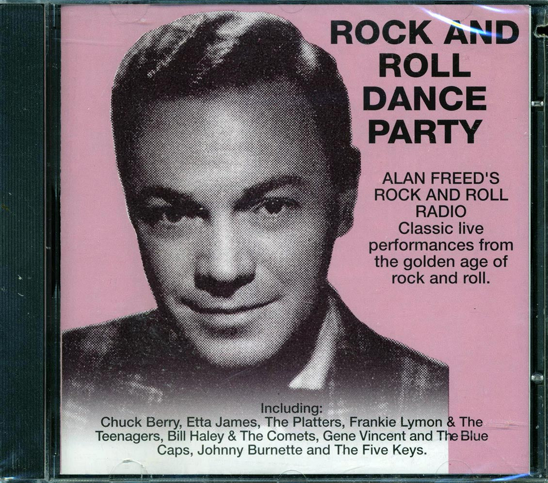 Chuck Berry, Drifters, Platters, Etc. - Alan Freed Rock And Roll Dance Party (marked/ltd stock) - CD