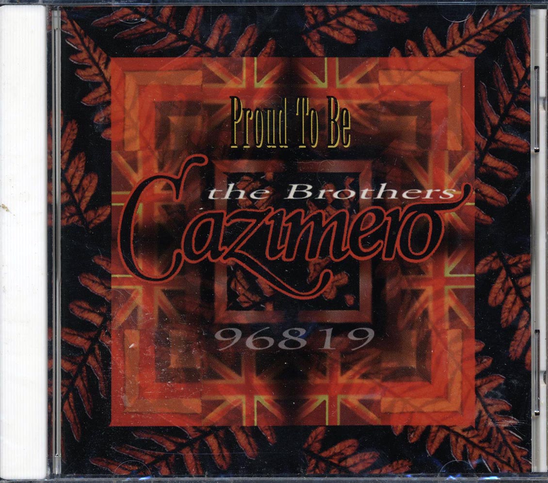 The Brothers Cazimero - Proud To Be - CD