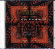 The Brothers Cazimero - Proud To Be - CD