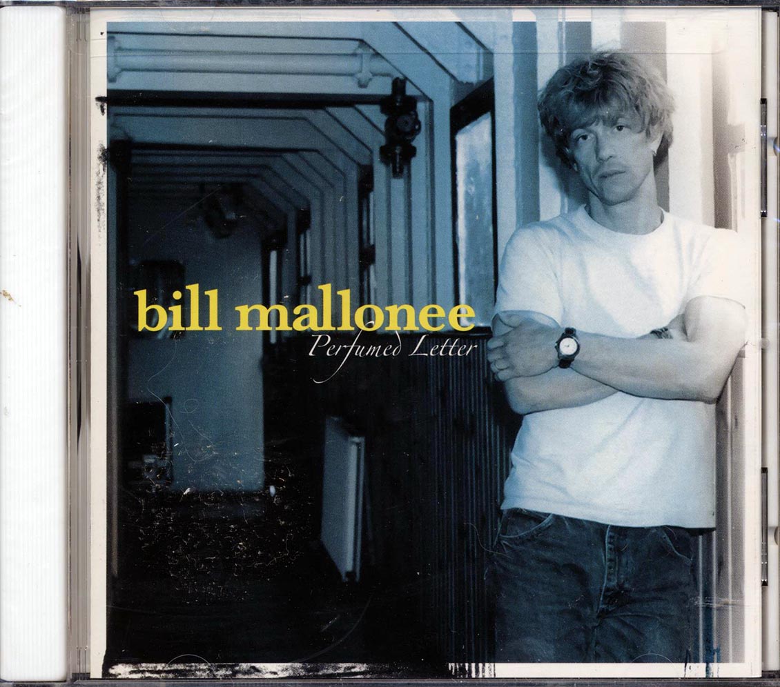 Bill Mallonee - Perfumed Letter - CD