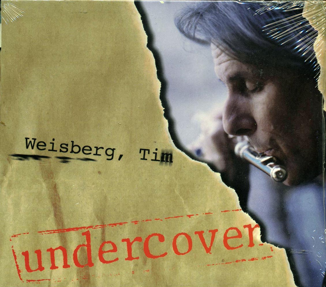 Tim Weisberg - Undercover - CD