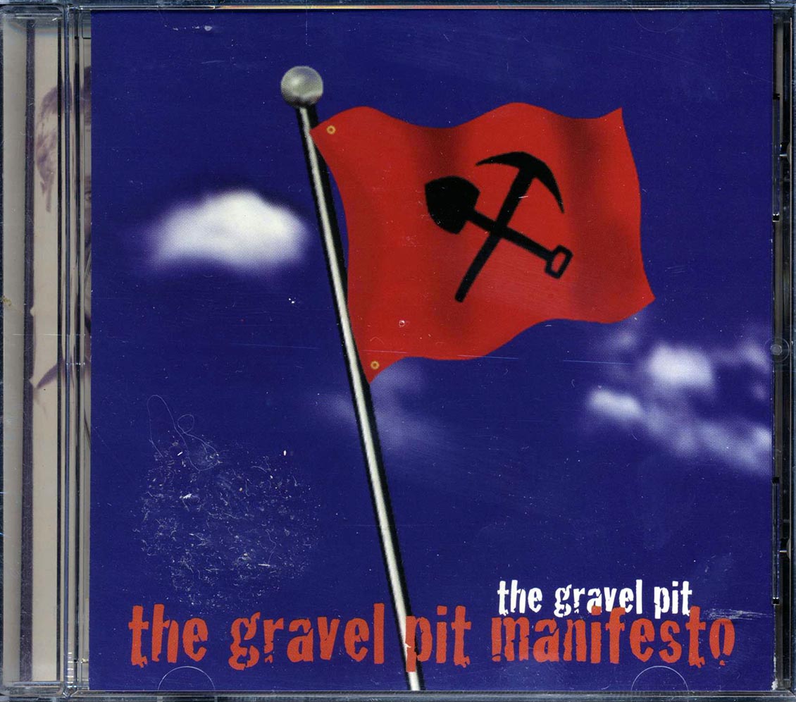 The Gravel Pit - The Gravel Pit Manifesto - CD