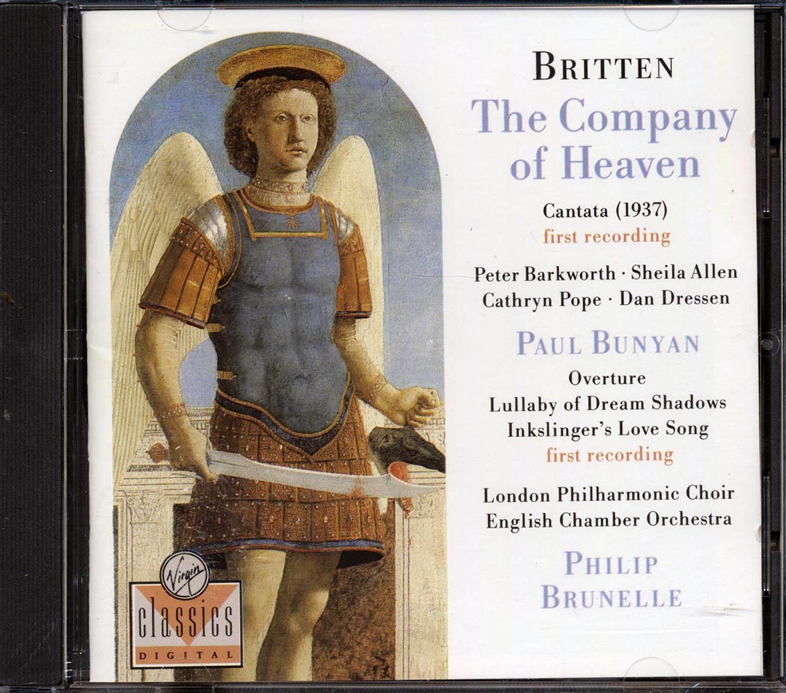 Britten, London Philharmonic Choir, Enlish Chamber Orchestra, Philip Brunelle - The Company Of Heaven; Paul Bunyan - CD