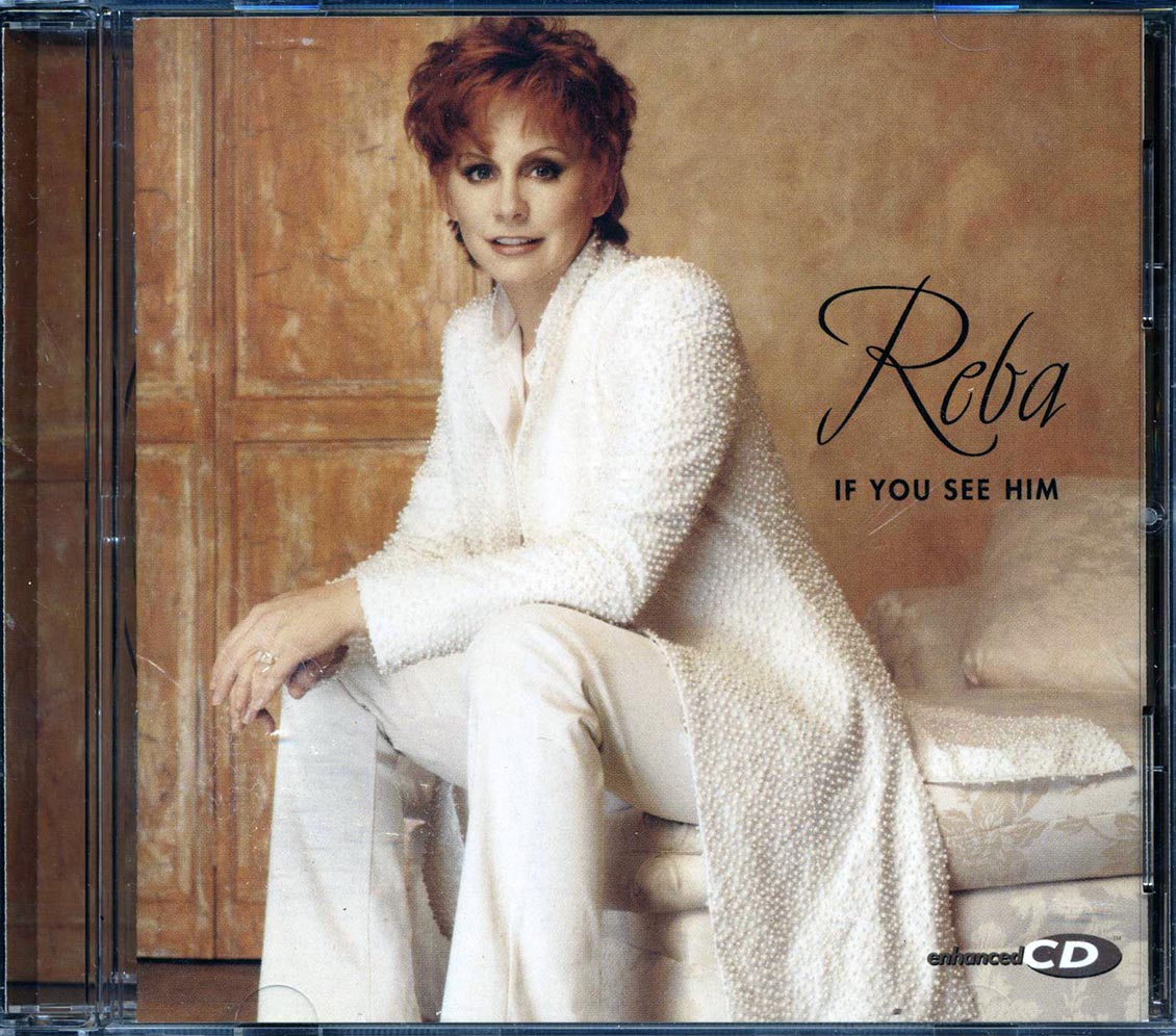 Reba McEntire - If You See Him - CD