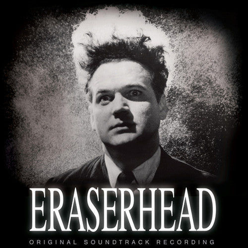 Eraserhead: Orignal Soundtrack Recording
