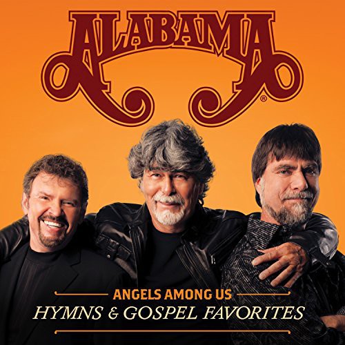 Angels Among Us: Hymns & Gospel Favorites -- Alabama, CD
