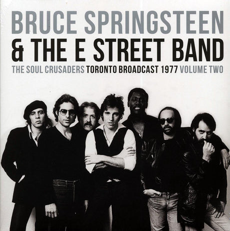 Bruce Springsteen & The E Street Band - The Soul Crusaders Volume 2: Toronto Broadcast 1977 (ltd. ed.) (2xLP) - Vinyl LP, LP
