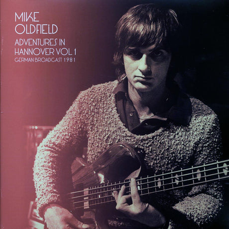 Mike Oldfield - Adventures In Hannover Volume 1: German Broadcast 1981 (2xLP) - Vinyl LP, LP