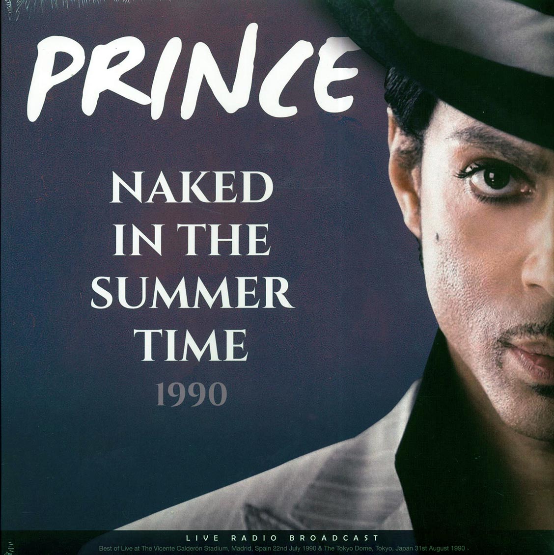 Prince - Naked In The Summertime 1990: The Vicente Calderon Stadium, Madrid 22nd July & The Tokyo Dome, Japan, 31st August (180g) - Vinyl LP