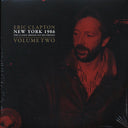 Eric Clapton - New York 1986 Volume 2: The Classic Broadcast Recording (2xLP) - Vinyl LP, LP