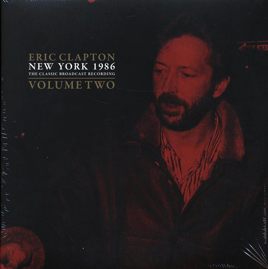 Eric Clapton - New York 1986 Volume 2: The Classic Broadcast Recording (2xLP) - Vinyl LP, LP
