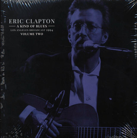 Eric Clapton - A Kind Of Blues Volume 2: Los Angeles Broadcast 1994 (2xLP) - Vinyl LP, LP