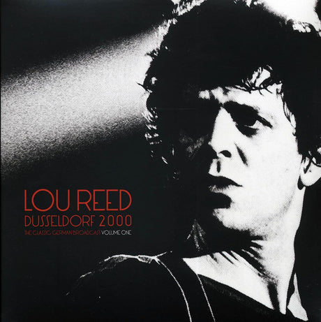 Lou Reed - Dusseldorf 2000 Volume 1: The Classic German Broadcast (2xLP) - Vinyl LP, LP