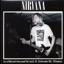 Nirvana - Live At Hollywood Underground Club, Seattle, WA, 28th December 1988 FM Broadcast (ltd. 500 copies made) - Vinyl LP, LP