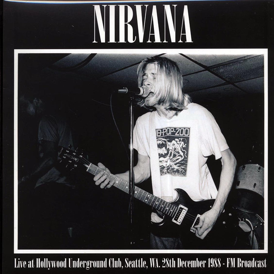 Nirvana - Live At Hollywood Underground Club, Seattle, WA, 28th December 1988 FM Broadcast (ltd. 500 copies made) - Vinyl LP, LP