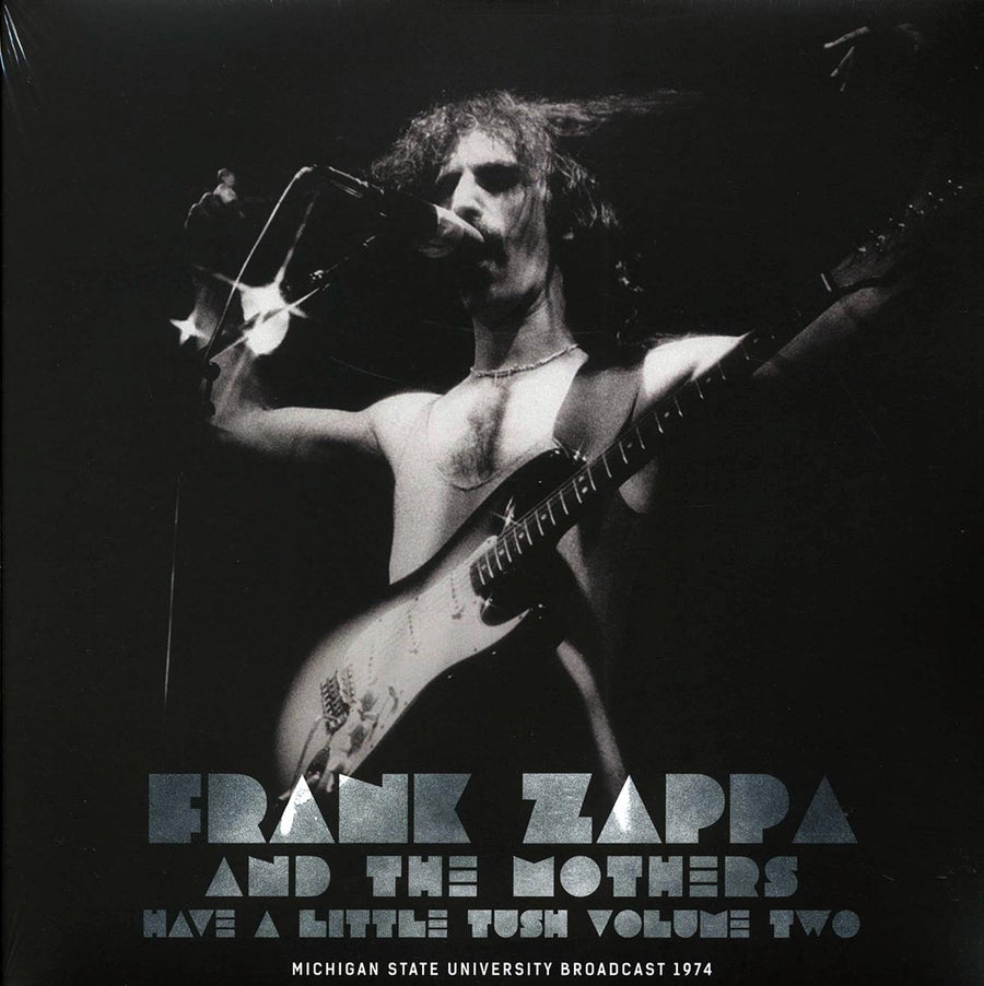Frank Zappa & The Mothers - Have A Little Tush Volume 2: Michigan State University Broadcast 1974 (2xLP) - Vinyl LP, LP