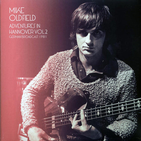Mike Oldfield - Adventures In Hannover Volume 2: German Broadcast 1981 (2xLP) - Vinyl LP, LP