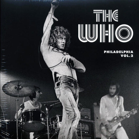 The Who - Philadelphia Volume 2: 1973 Broadcast Quadrophenia Tour - Vinyl LP, LP