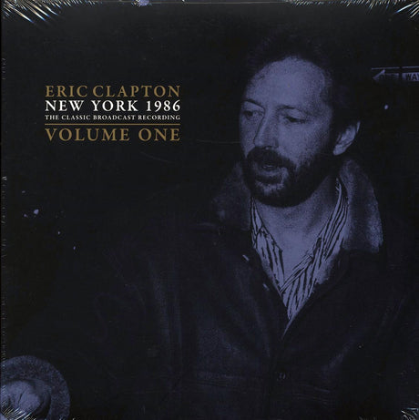 Eric Clapton - New York 1986 Volume 1: The Classic Broadcast Recording (2xLP) - Vinyl LP, LP