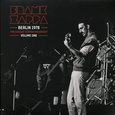 Frank Zappa - Berlin 1978 Volume 1: The Classic German Broadcast (2xLP) - Vinyl LP, LP