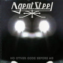 Agent Steel - No Other Godz Before Me (2xLP) - Vinyl LP, LP