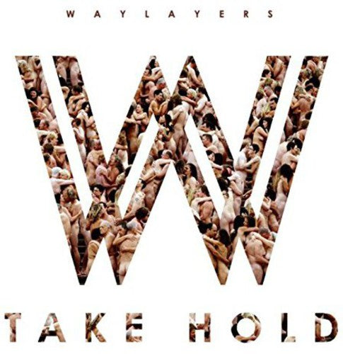 Take Hold -- Waylayers, CD