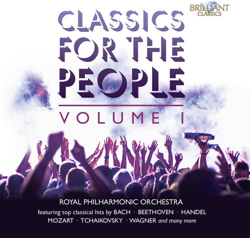 Classics For The People 1 -- Royal Philharmonic Orchestra / Royal Phil Orch, CD