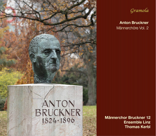 Mens Choirs 2 -- Bruckner / Maennerchor Bruckner 12 / Ens Linz, CD