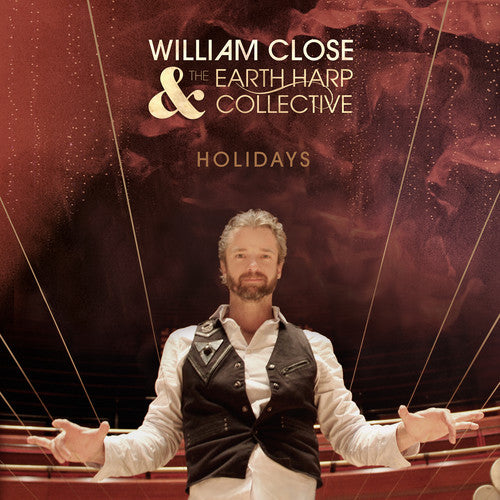 Holidays -- Close,William & The Earth Harp Collective, CD