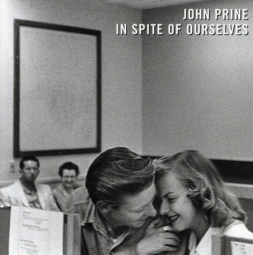 In Spite Of Ourselves, John Prine, CD